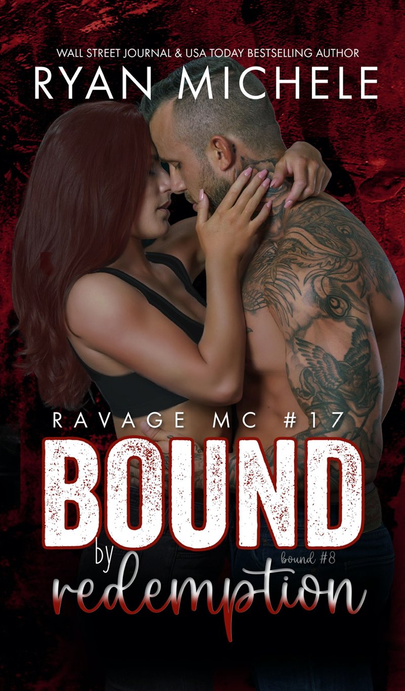 Bound by Redemption (Bound #8) (Ravage MC #17)