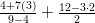 \frac { 4 + 7(3) } { 9 - 4 } + \frac { 12 - 3 \cdot 2 } { 2 }