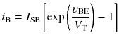 
$$ {i}_{\mathrm{B}}={I}_{\mathrm{SB}}\left[ \exp \left(\frac{\upsilon_{\mathrm{B}\mathrm{E}}}{V_{\mathrm{T}}}\right)-1\right] $$
