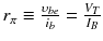 
$$ {r}_{\pi}\equiv \frac{\upsilon_{b e}}{i_b}=\frac{V_T}{I_B} $$
