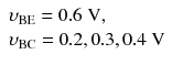 
$$ \begin{array}{l}{\upsilon}_{\mathrm{BE}}=0.6\;\mathrm{V},\\ {}{\upsilon}_{\mathrm{BC}}=0.2,0.3,0.4\;\mathrm{V}\end{array} $$
