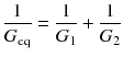 
$$ \frac{1}{G_{\mathrm{eq}}}=\frac{1}{G_1}+\frac{1}{G_2} $$
