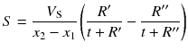 
$$ S=\frac{V_{\mathrm{S}}}{x_2-{x}_1}\left(\frac{R^{\prime }}{t+R^{\prime }}-\frac{R^{{\prime\prime} }}{t+R^{{\prime\prime} }}\right) $$
