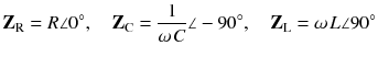 
$$ {\mathbf{Z}}_{\mathrm{R}}=R\angle 0{}^{\circ},\kern1em {\mathbf{Z}}_{\mathrm{C}}=\frac{1}{\omega \kern0.1em C}\angle -90{}^{\circ},\kern1em {\mathbf{Z}}_{\mathrm{L}}=\omega \kern0.1em L\angle 90{}^{\circ} $$
