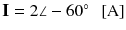 
$$ \mathbf{I}=2\angle -60{}^{\circ}\kern0.5em \left[\mathrm{A}\right] $$
