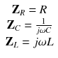 
$$ \begin{array}{c}{\mathbf{Z}}_R=R\\ {}{\mathbf{Z}}_C=\frac{1}{j\omega C}\\ {}{\mathbf{Z}}_L=j\omega L\end{array} $$
