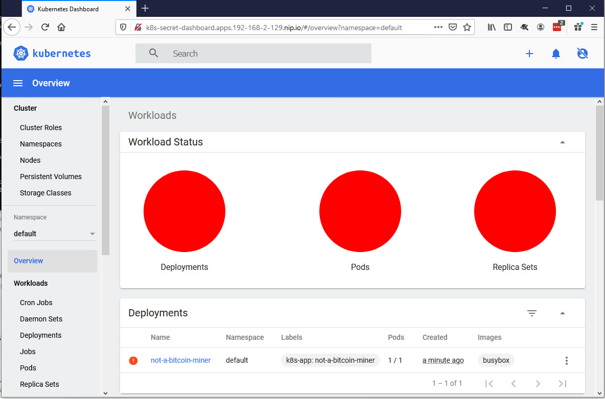 Figure 9.5 – Kubernetes Dashboard showing malware deployed
