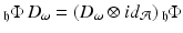 
$$\displaystyle{_{\mathfrak{h}}\Phi \,D_{\omega } = (D_{\omega } \otimes \mathit{id}_{\mathcal{A}})\,_{\mathfrak{h}}\Phi }$$
