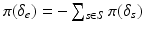 
$$\pi (\delta _{e}) = -\sum _{s\in S}\pi (\delta _{s})$$
