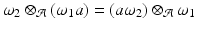 
$$\displaystyle{ \omega _{2} \otimes _{\mathcal{A}}(\omega _{1}a) = (a\omega _{2}) \otimes _{\mathcal{A}}\omega _{1} }$$
