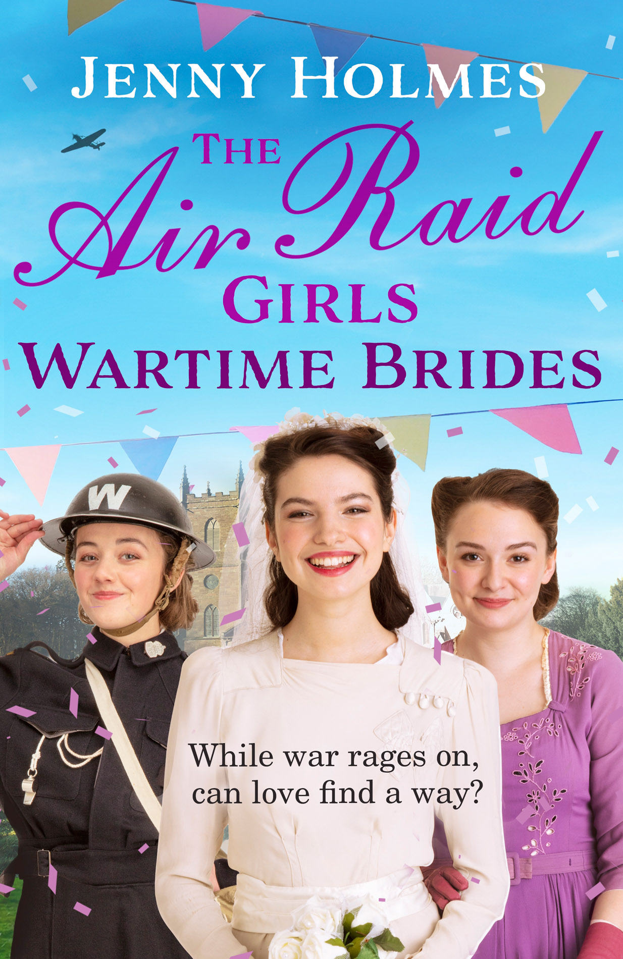 The Air Raid Girls: Wartime Brides