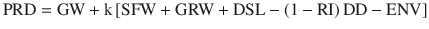 $${\text{PRD}} = {\text{GW}} + {\text{k}}\left[ {{\text{SFW}} + {\text{GRW}} + {\text{DSL}} - (1 - {\text{RI}})\,{\text{DD}} - {\text{ENV}}} \right]$$