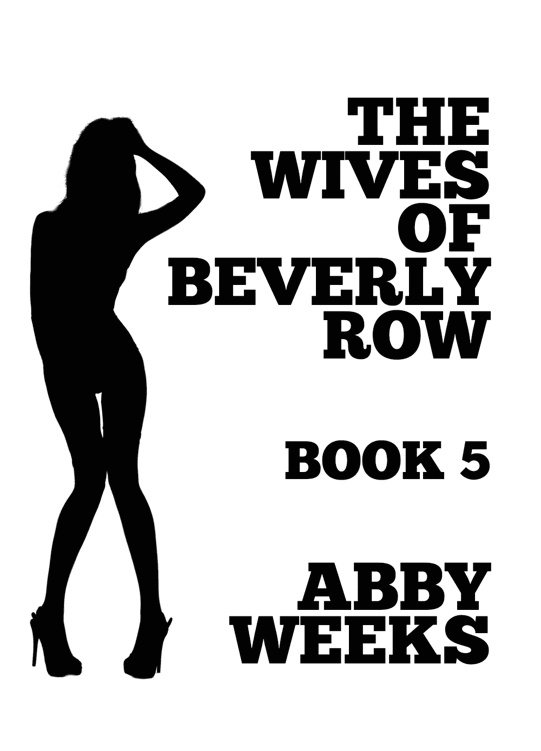 The Wives of Beverly Row 5