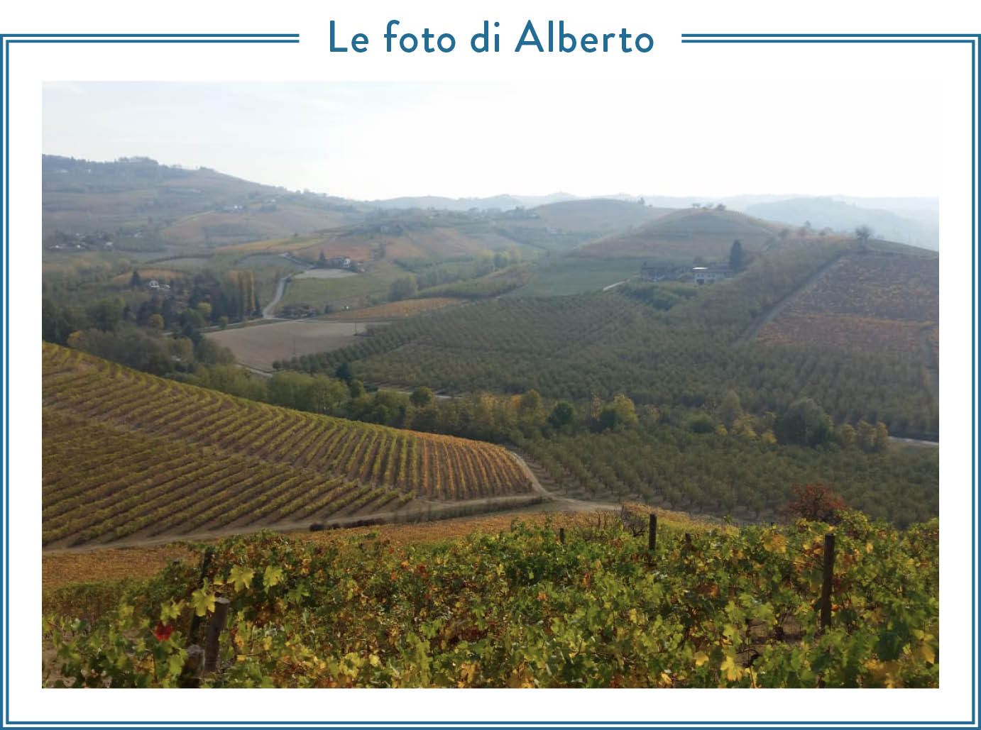 Foto di Alberto Angela di uno scorcio delle Langhe