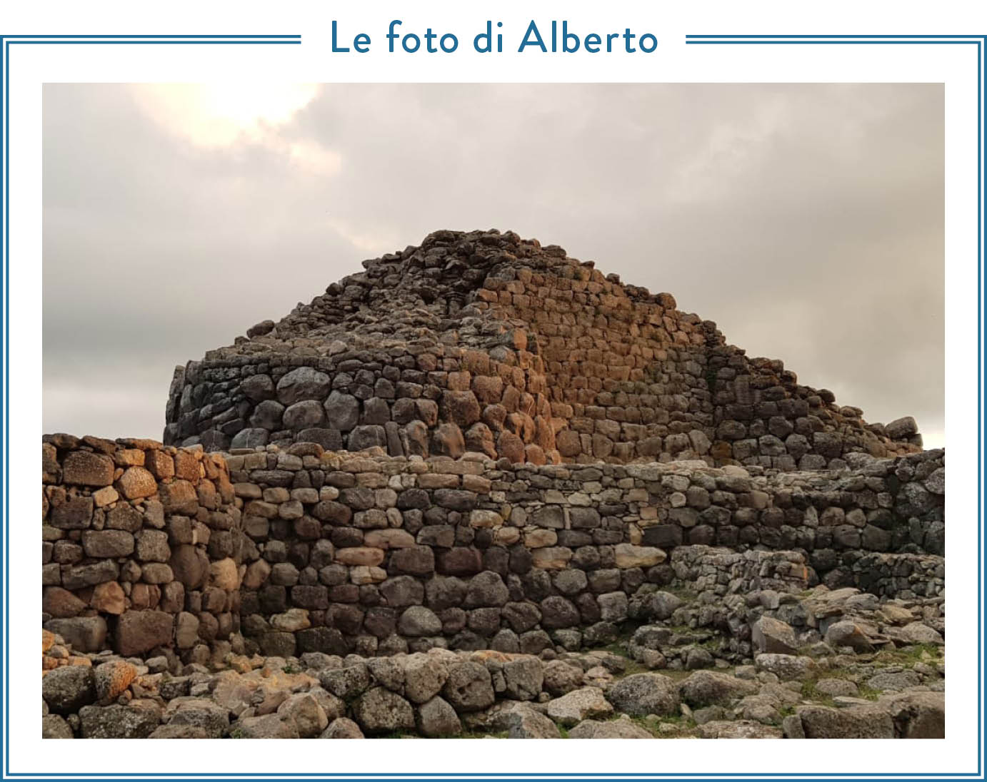 Foto di Alberto Angela di Barumini, area archeologica Su Nuraxi, XVI-XIV secolo a.C.