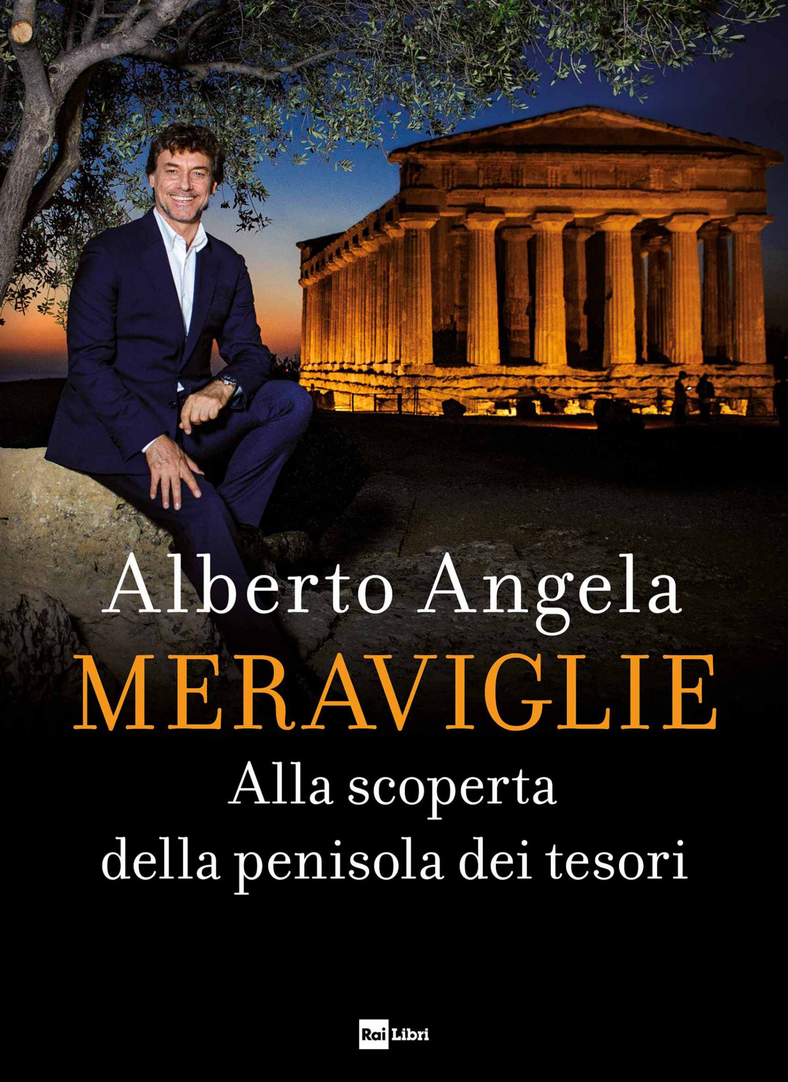 Immagine di copertina del libro di Alberto Angela, Meraviglie. Alla scoperta della penisola dei tesori, pubblicato da RAI libri