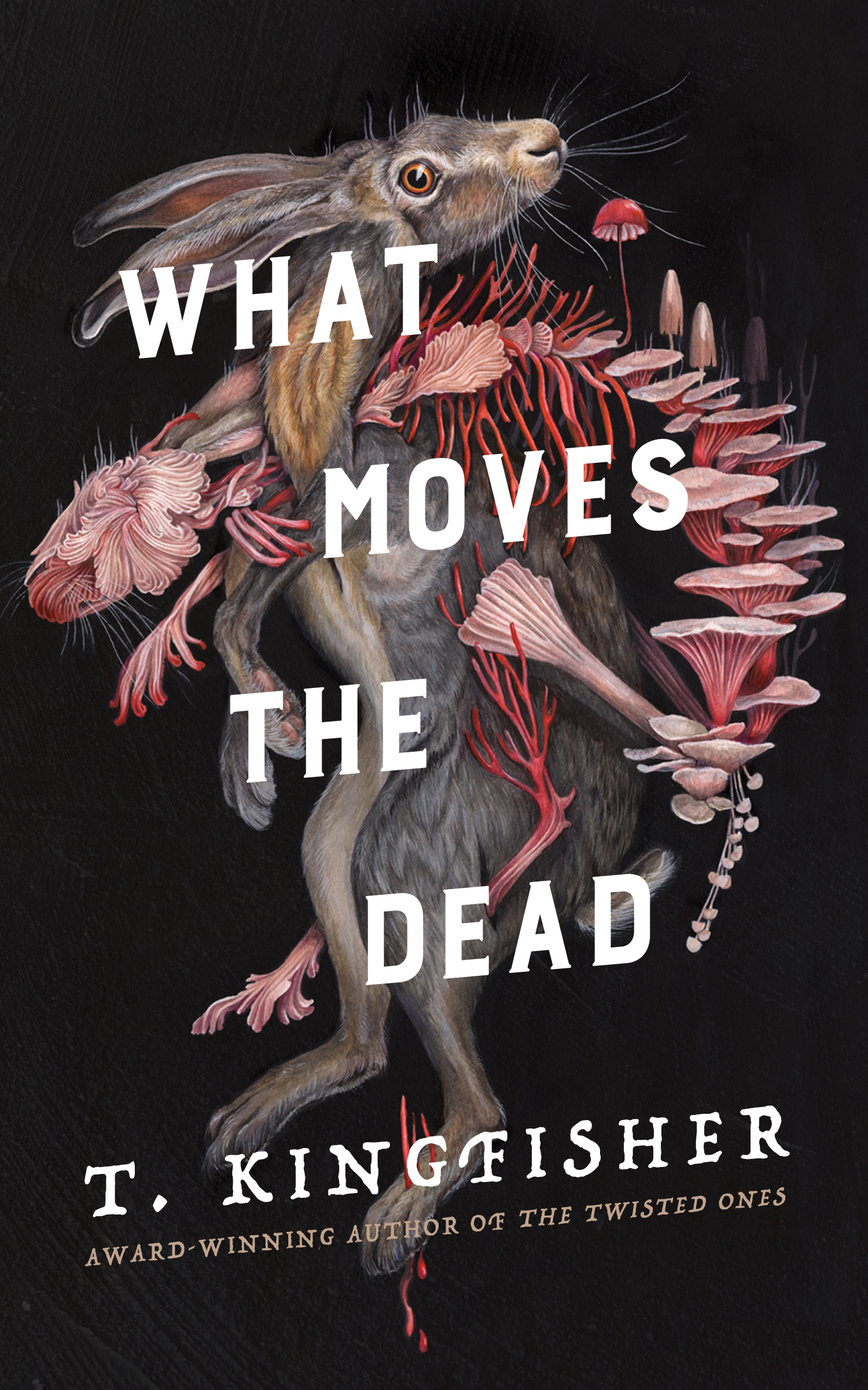 Cover: What Moves the Dead by T. Kingfisher