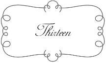 Thirteen