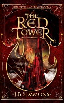 Macintosh HD:Users:JBSimmons:Documents:Writing:Five Towers:Cover Files:Red-Tower_EBOOK_310718.jpg