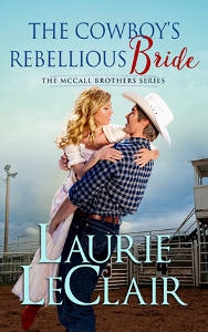 The Cowboy’s Rebellious Bride