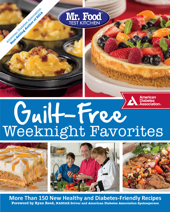 Mr. Food Test Kitchen: Guilt-Free Weeknight Favorites