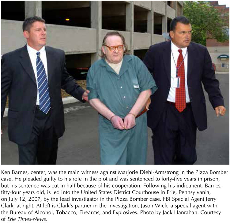 Ken Barnes, center, was the main witness against Marjorie Diehl-Armstrong in the Pizza Bomber case. He pleaded guilty to his role in the plot and was sentenced to forty-five years in prison, but his sentence was cut in half because of his cooperation. Following his indictment, Barnes, fifty-four years old, is led into the United States District Courthouse in Erie, Pennsylvania, on July 12, 2007, by the lead investigator in the Pizza Bomber case, FBI Special Agent Jerry Clark, at right. At left is Clark’s partner in the investigation, Jason Wick, a special agent with the Bureau of Alcohol, Tobacco, Firearms, and Explosives. Photo by Jack Hanrahan. Courtesy of Erie Times-News.