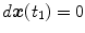 
$$d\boldsymbol{x}(t_{1}) = 0$$
