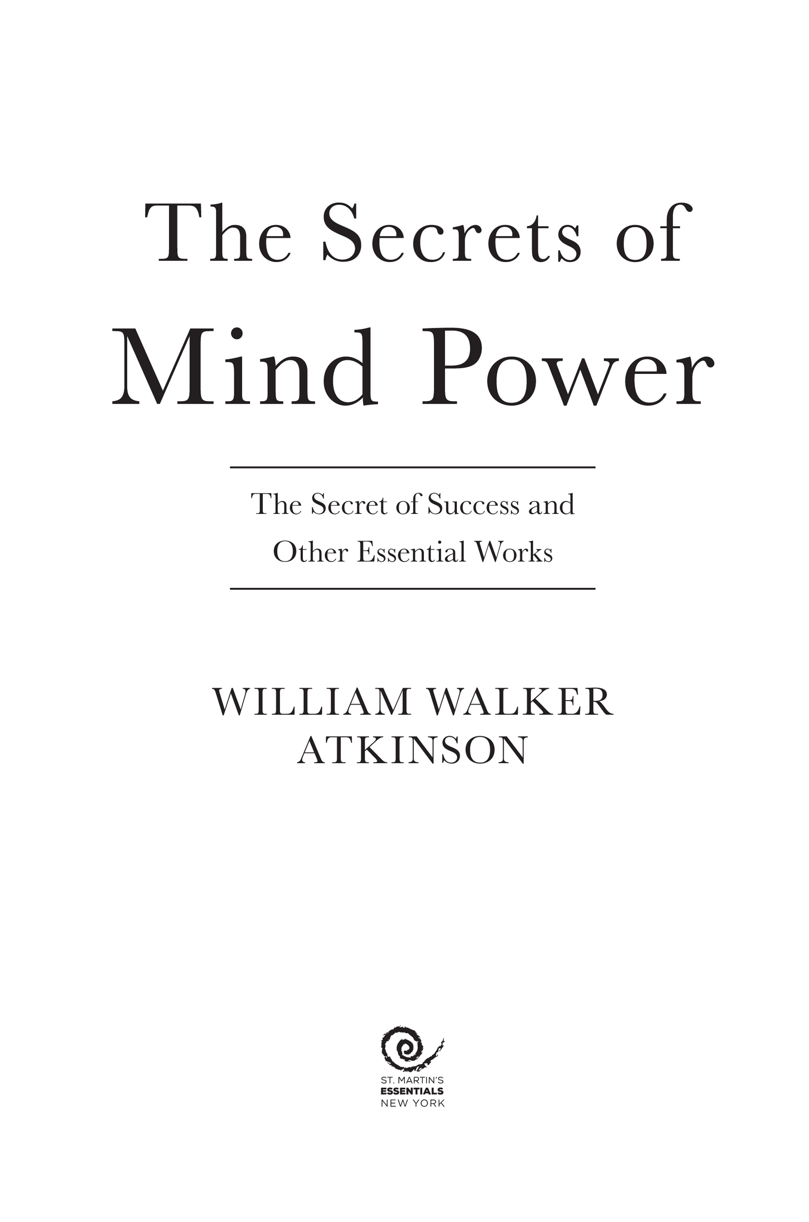 The Secrets of Mind Power by William Walker Atkinson