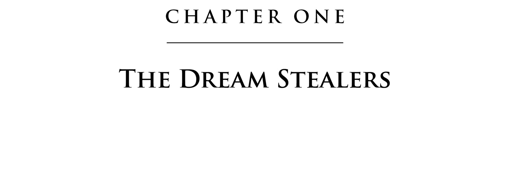 Chapter One The Dream Stealers