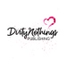 Dirty Nothings Publishing