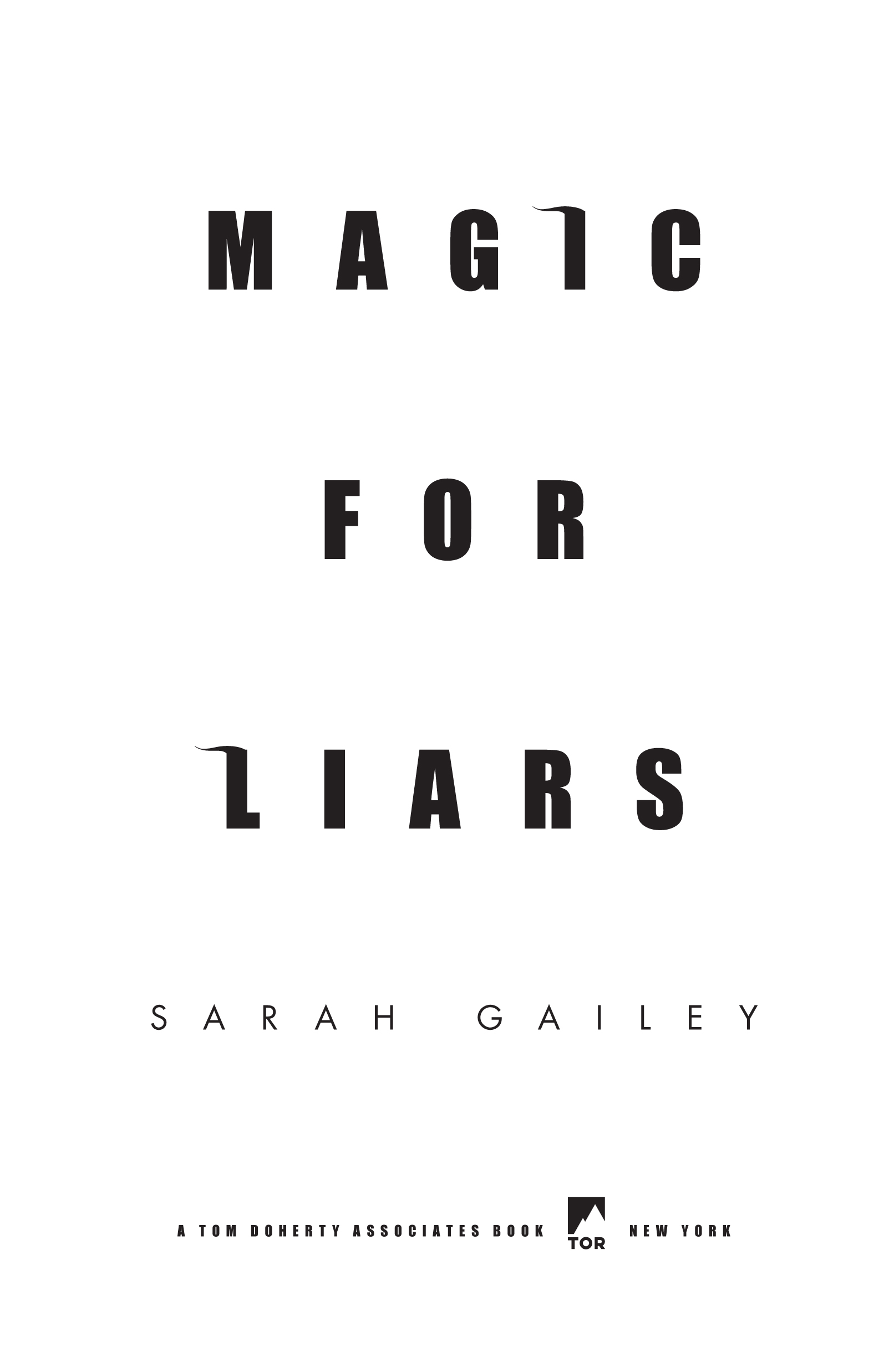 Magic for Liars by Sarah Gailey