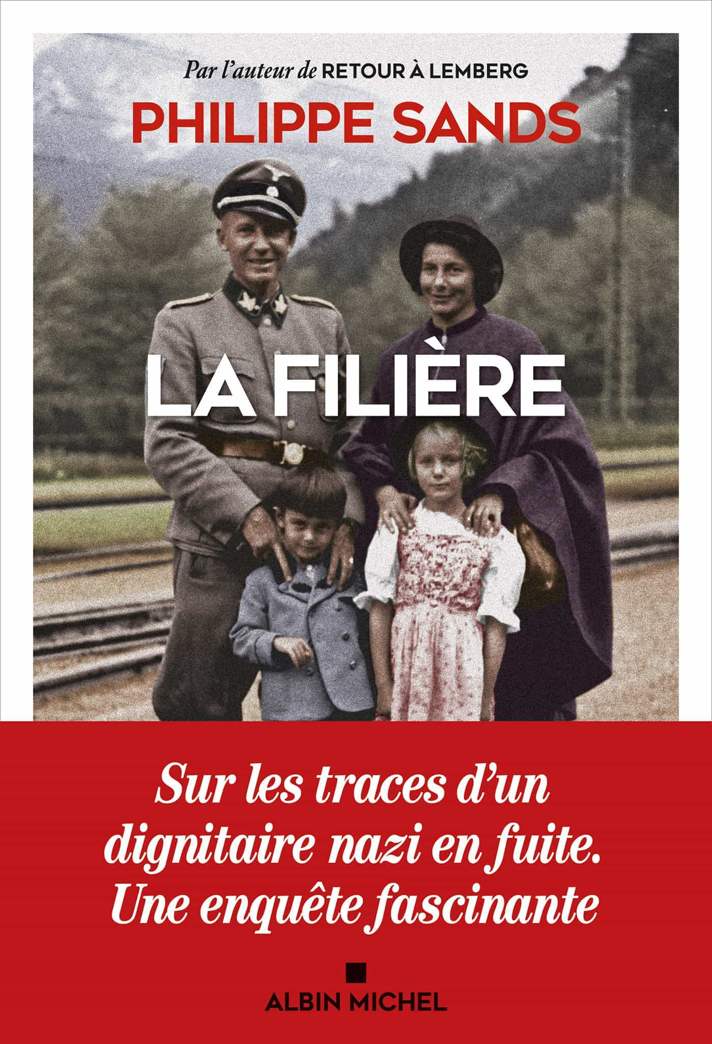 Couverture : Philippe Sands, La Filière, Albin Michel