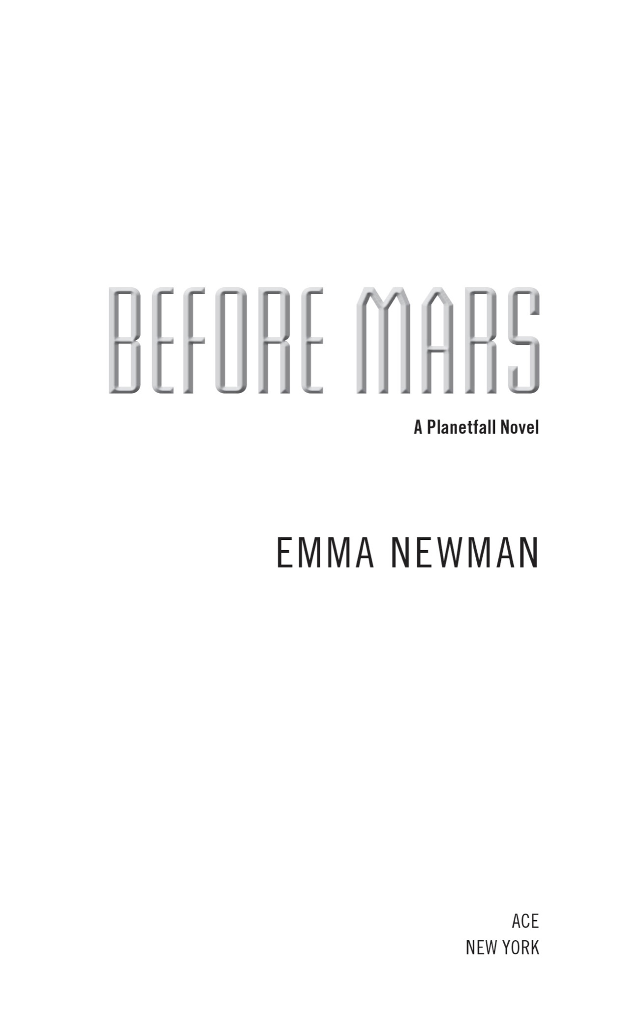 Book title, Before Mars, author, Emma Newman, imprint, Ace