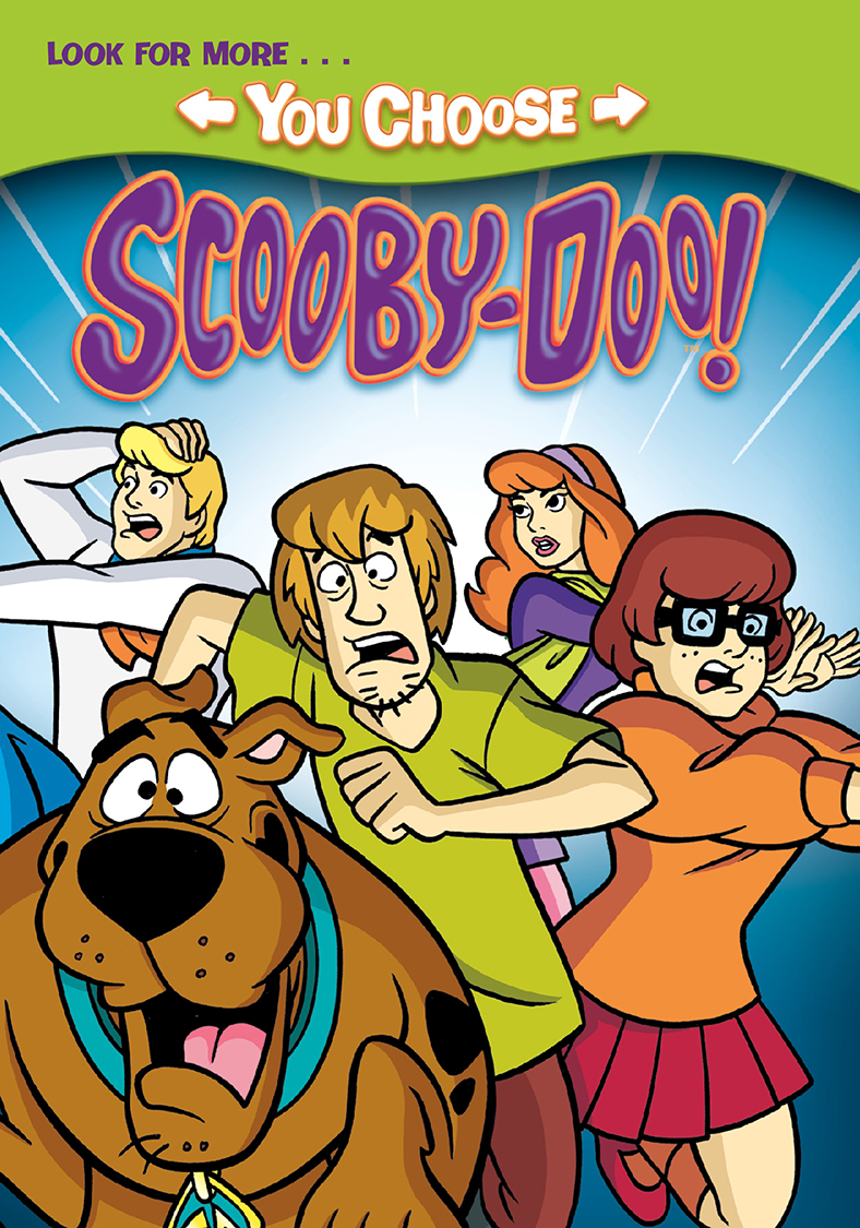 Look for More You Choose Scooby-Doo!