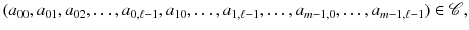 $$(a_{00},a_{01},a_{02},\dots ,a_{0,\ell -1},a_{10},\dots ,a_{1,\ell -1},\dots ,a_{m-1,0},\dots ,a_{m-1,\ell -1}) \in \mathscr {C},$$