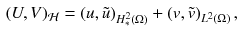 $$\begin{aligned} (U,V)_{\mathcal {H}}= \left( u,\tilde{u}\right) _{H_*^2(\Omega )} + \left( v,\tilde{v}\right) _{L^2(\Omega )}, \end{aligned}$$