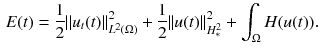 $$\begin{aligned} E(t)= \frac{1}{2}\Vert u_t(t)\Vert ^2_{L^2(\Omega )} + \frac{1}{2}\Vert u(t)\Vert _{H^2_{*}}^2 + \int _{\Omega }H(u(t)). \end{aligned}$$