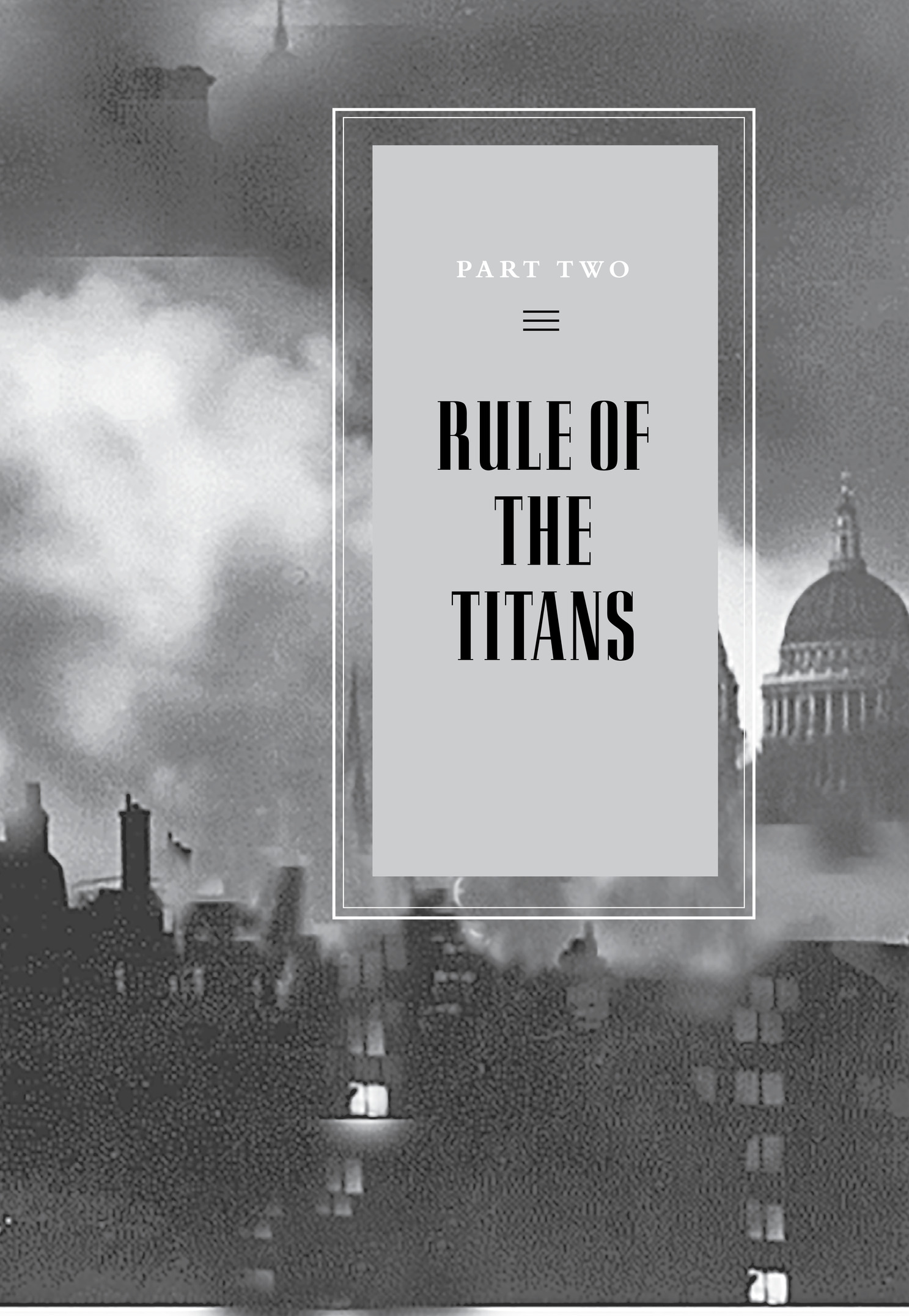 Part Two Rule of the Titans