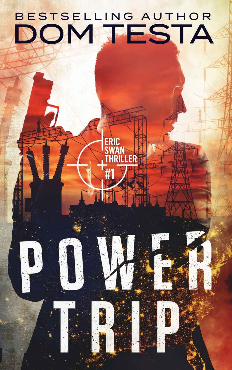 Power Trip - Eric Swan Thriller #1