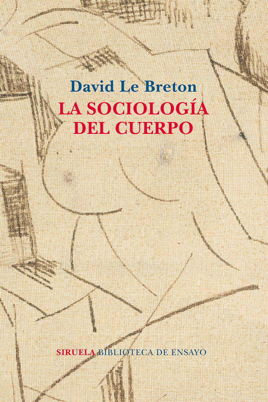 Portada: La sociología del cuerpo. David Le Breton