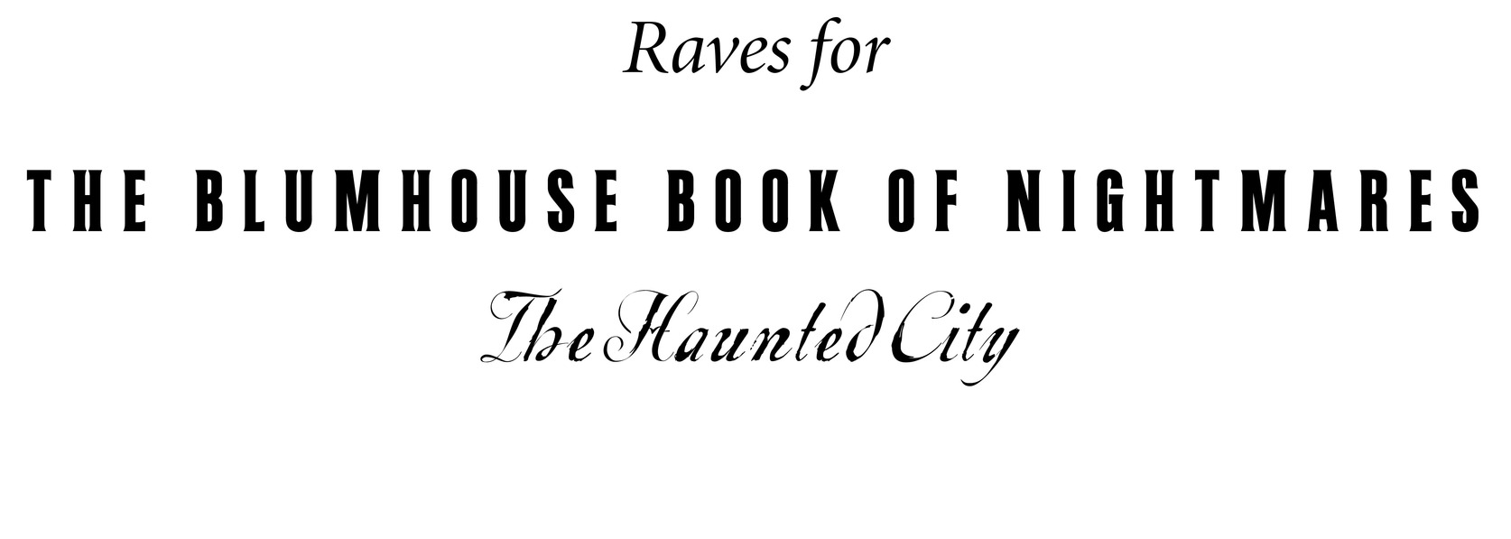 Raves for The Blumhouse Book of Nightmares The Haunted City