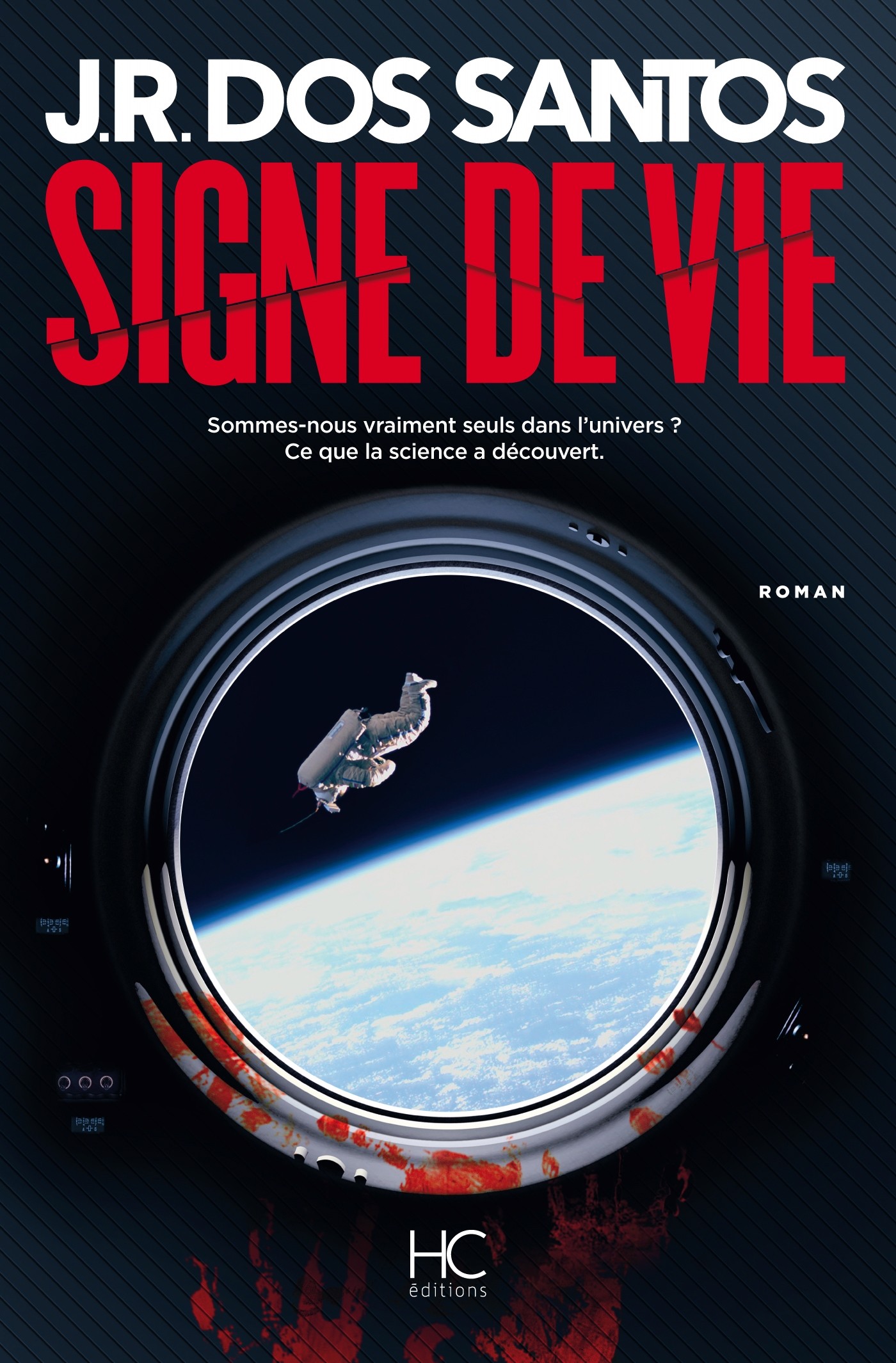 Couverture : J.R.DOS SANTOS, SIGNE DE VIE, HC éditions