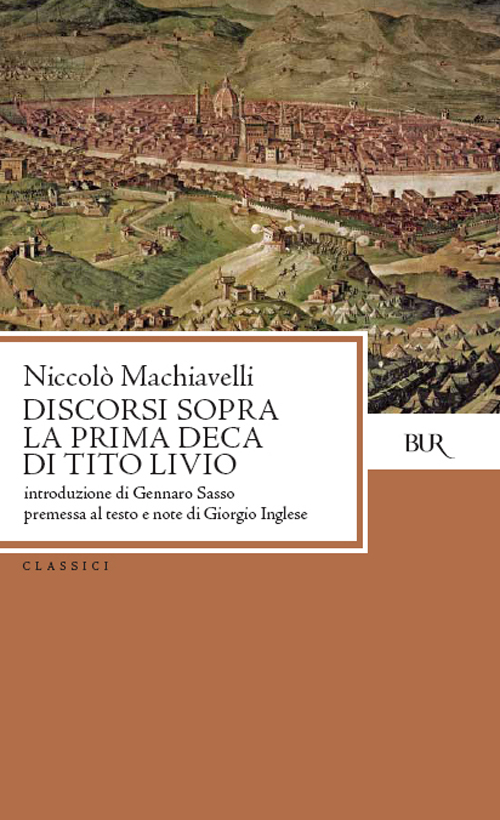 Discorsi Sopra la Prima Deca di Tito Livio