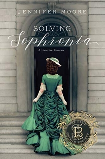 Solving Sophronia: (The Blue Orchid Society Book #1) by [Jennifer Moore]