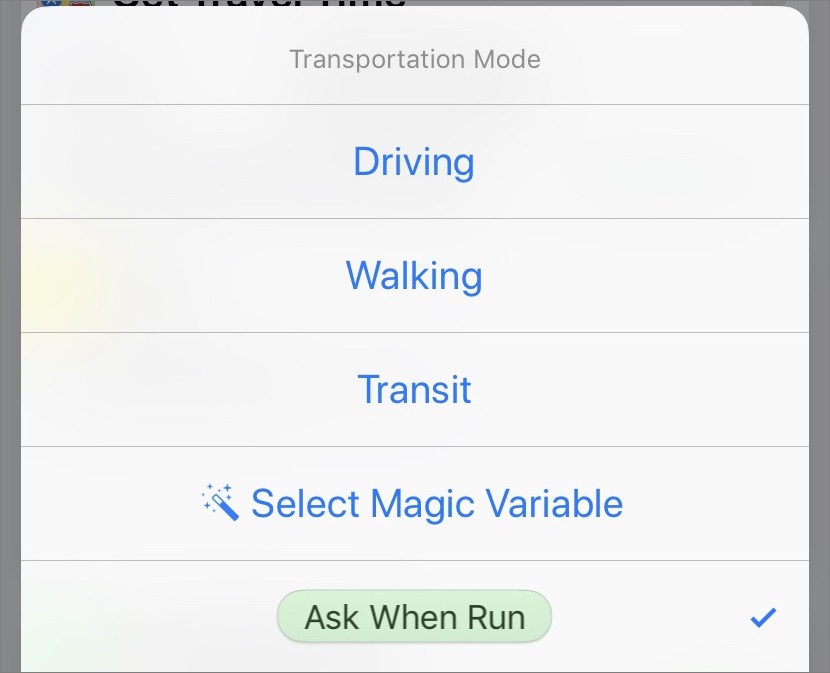 Figure 84: Choose the transportation you usually take home, or tell the shortcut to ask you.