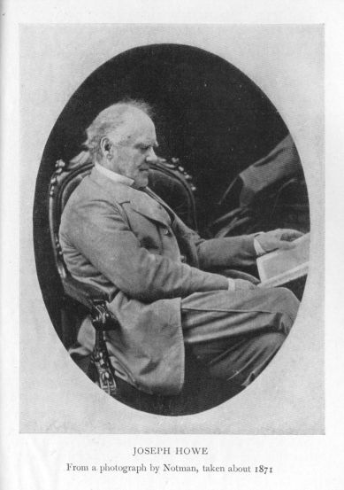 JOSEPH HOWE. From a photograph by Notman, taken about 1871