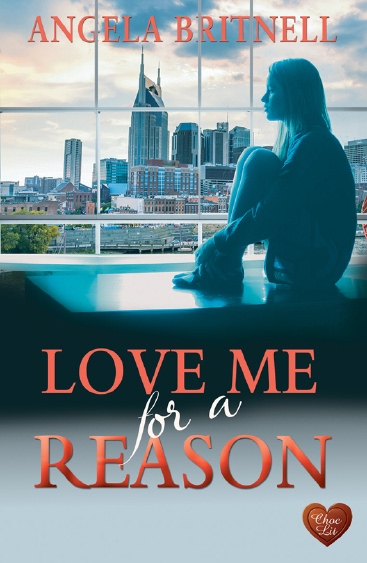 Front cover of Love Me for a Reason