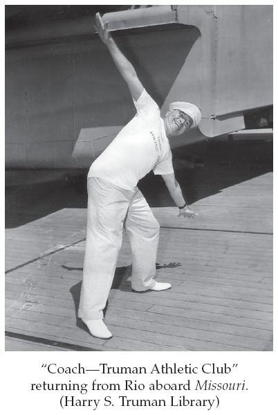 Image: “Coach—Truman Athletic Club” returning from Rio aboard Missouri. (Harry S. Truman Library)