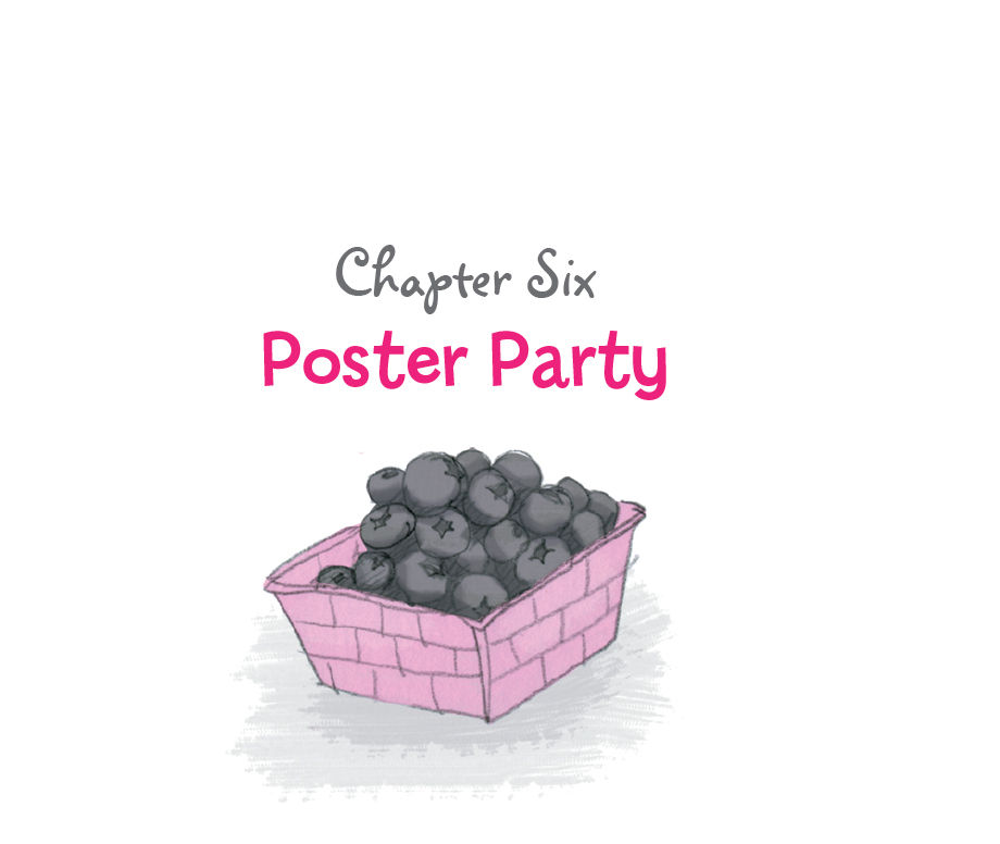 Chapter Six: Poster Party