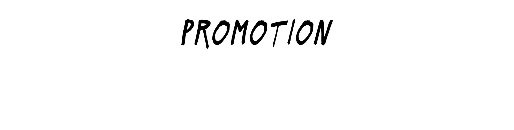 Promotion